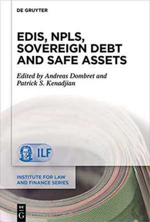 EDIS, NPLs, Sovereign Debt and Safe Assets de Patrick S. Kenadjian