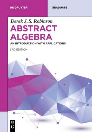 Robinson, D: Abstract Algebra