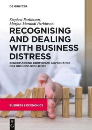 Recognising and Dealing with Business Distress de Stephen Parkinson