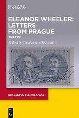 Letters from Prague de Eleanor Wheeler