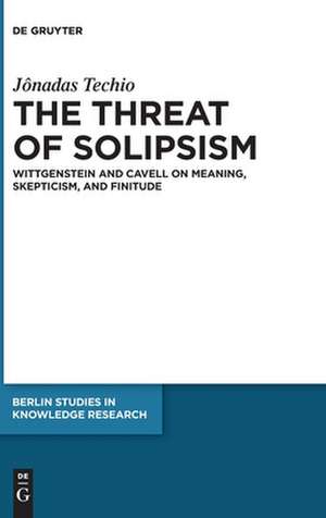 Techio, J: Threat of Solipsism