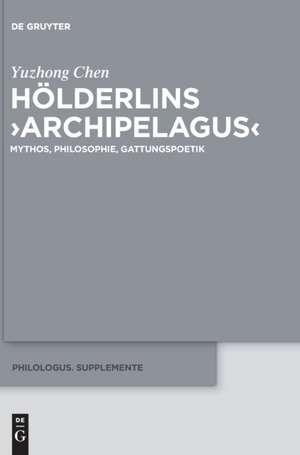 Hölderlins ¿Archipelagus¿ de Yuzhong Chen