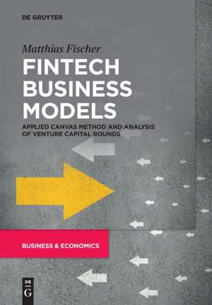 Fintech Business Models de Matthias Fischer