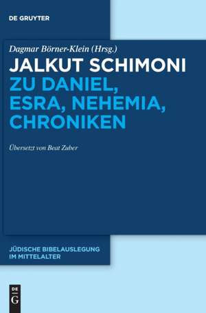 Jalkut Schimoni zu Daniel, Esra, Nehemia, Chroniken