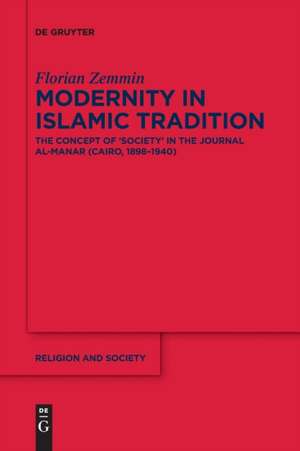 Modernity in Islamic Tradition de Florian Zemmin