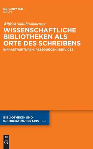 Sühl-Strohmenger, W: Wissenschaftliche Bibliotheken als Orte