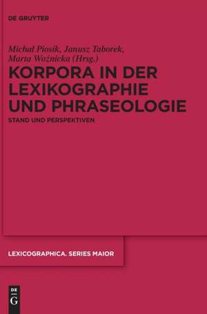 Korpora in der Lexikographie und Phraseologie