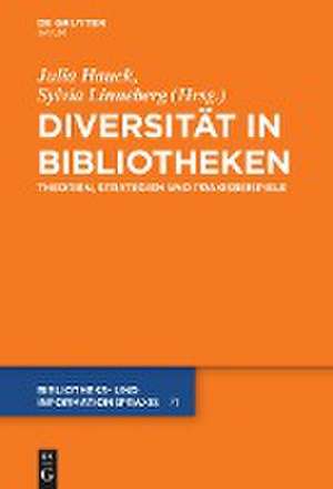 Diversität in Bibliotheken de Julia Hauck