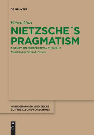 Nietzsche´s Pragmatism de Pietro Gori