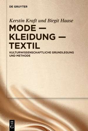 Mode - Kleidung - Textil de Kerstin Kraft