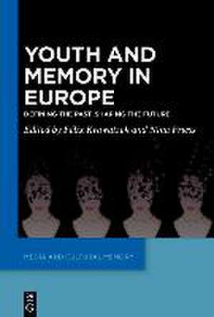 Youth and Memory in Europe de Félix Krawatzek