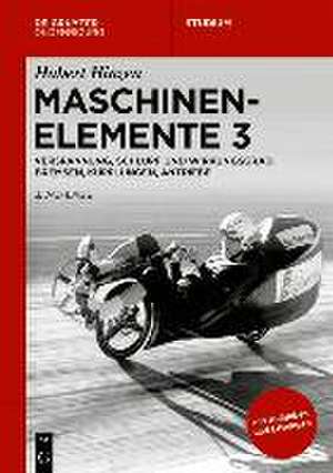 Maschinenelemente 3 de Hubert Hinzen