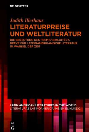 Illerhaus, J: Literaturpreise und Weltliteratur