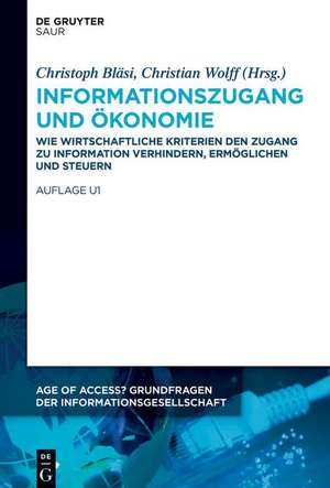 Informationszugang und Ökonomie de Christoph Bläsi