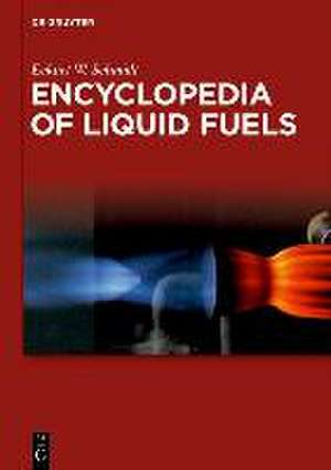 Schmidt, E: Encyclopedia of Liquid Fuels