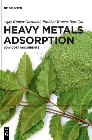 Goswami, A: Heavy Metals Adsorption