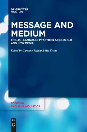 Message and Medium de Mel Evans