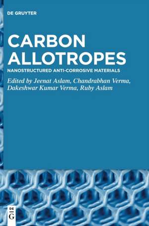 Carbon Allotropes de Jeenat Aslam