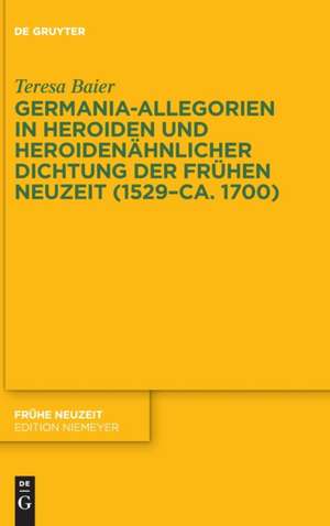 Baier, T: Germania-Allegorien in Heroiden und heroidenähnlic