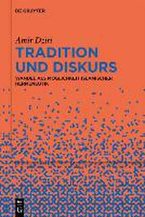 Tradition und Diskurs de Amir Dziri