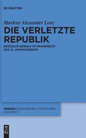 Lenz, M: Die verletzte Republik