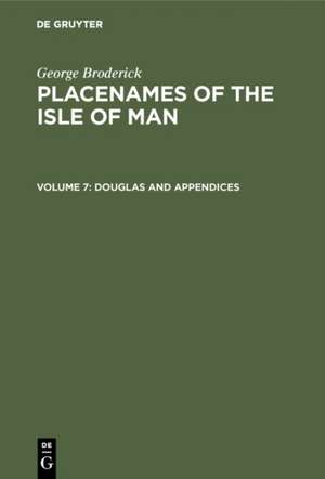 Douglas and Appendices de George Broderick