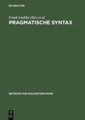Pragmatische Syntax de Frank Liedtke