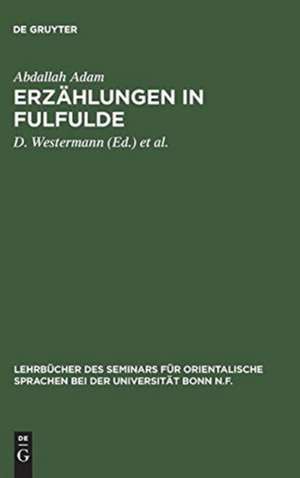 Erzählungen in Fulfulde de Abdallah Adam