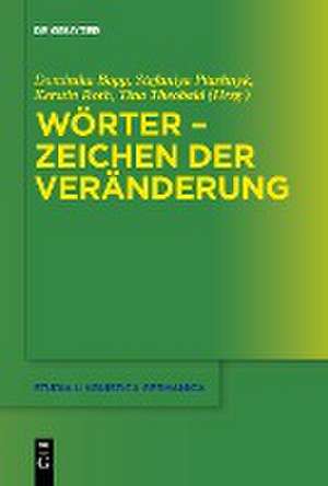 Wörter ¿ Zeichen der Veränderung de Dominika Bopp