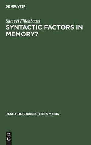 Syntactic factors in memory? de Samuel Fillenbaum