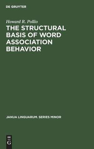 The structural basis of word association behavior de Howard R. Pollio