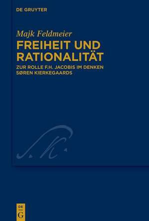 Freiheit und Rationalität de Majk Feldmeier