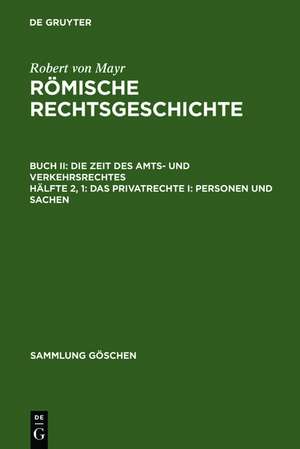 Das Privatrechte I: Personen und Sachen de Robert von Mayr