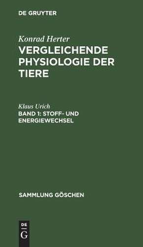 Vergleichende Physiologie der Tiere: Stoff- und Energiewechsel de Konrad Herter