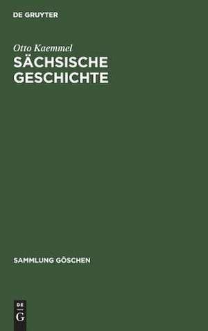 Sächsische Geschichte de Otto Kaemmel