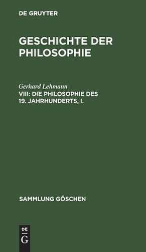 Geschichte der Philosophie: 8 de Gerhard Lehmann