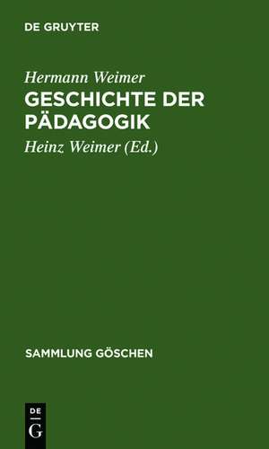 Geschichte der Pädagogik de Hermann Weimer