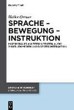 Sprache - Bewegung - Instruktion de Heike Ortner