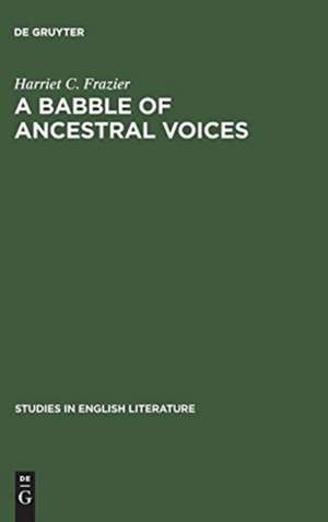 A babble of ancestral voices: Shakespeare, Cervantes and Theobald de Harriet C. Frazier