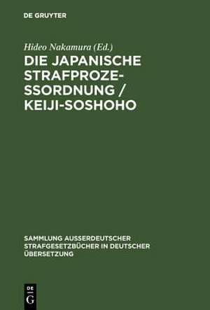 Die japanische Strafprozeßordnung vom 10. Juli 1948 de Hideo Nakamura