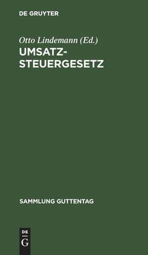 Umsatzsteuergesetz de Otto Lindemann