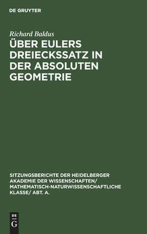 Über Eulers Dreieckssatz in der absoluten Geometrie de Richard Baldus