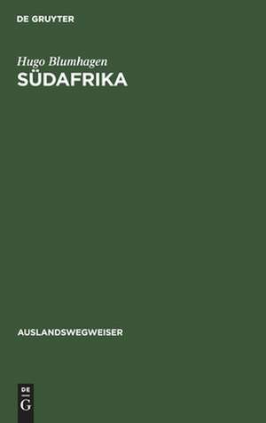 Südafrika: (unter Einschluß von Südwestafrika) de Hugo Sumhagen