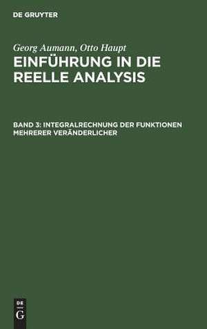 Integralrechnung der Funktionen mehrerer Veränderlicher. - 1983. - 295 S.: aus: Einführung in die reelle Analysis, 3 de Georg Aumann