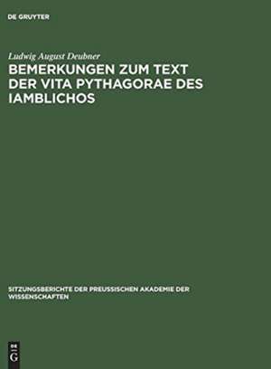 Bemerkungen zum Text der Vita Pythagorae des Iamblichos de Ludwig August Deubner