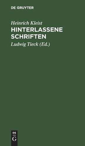 Hinterlassene Schriften de Heinrich Kleist