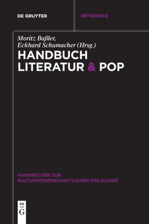 Handbuch Literatur & Pop de Eckhard Schumacher