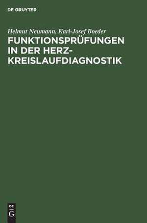 Funktionsprüfungen in der Herz-Kreislaufdiagnostik de Helmut Neumann