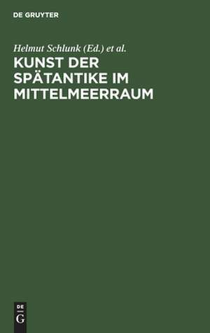 Kunst der Spätantike im Mittelmeerraum – Spätantike und byzantinische Kleinkunst aus Berliner Besitz. Ausstellung aus Anlaβ des VI. Int de Helmut Schlunk