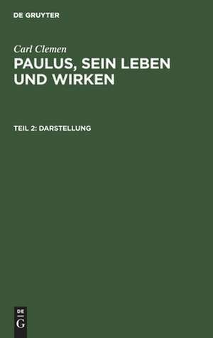 Darstellung: aus: Paulus : sein Leben und Wirken, Teil 2. de Carl Clemen